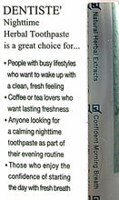 Dentiste Premium Nighttime Herbal Toothpaste For Fresh Morning Breath Net Wt. 3.5 oz. (100 g.)